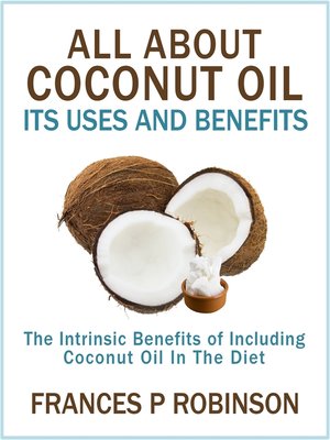 cover image of All About Coconut Oil